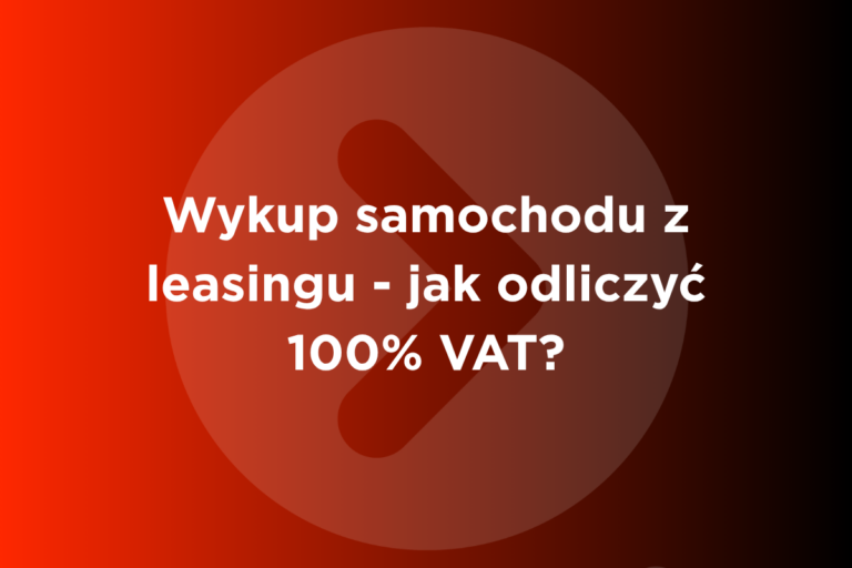Odliczenie VAT od wykupu samochodu